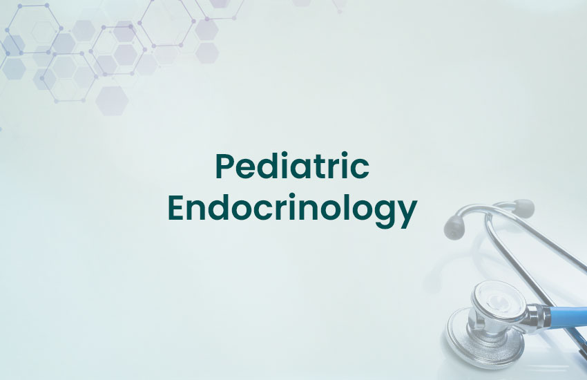 Pediatric Endocrinology