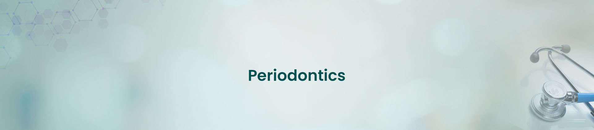 Periodontics