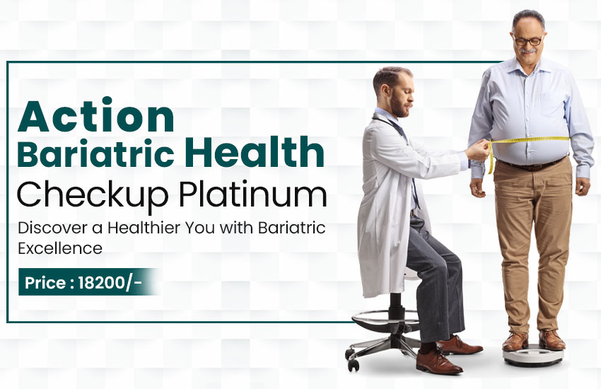 Action Bariatric Health Checkup Platinum