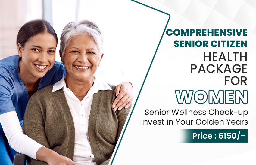 Comprehensive Senior Citizen Health Package for Women